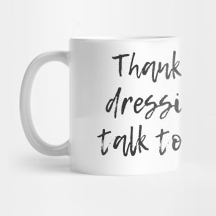 Dressing Up Mug